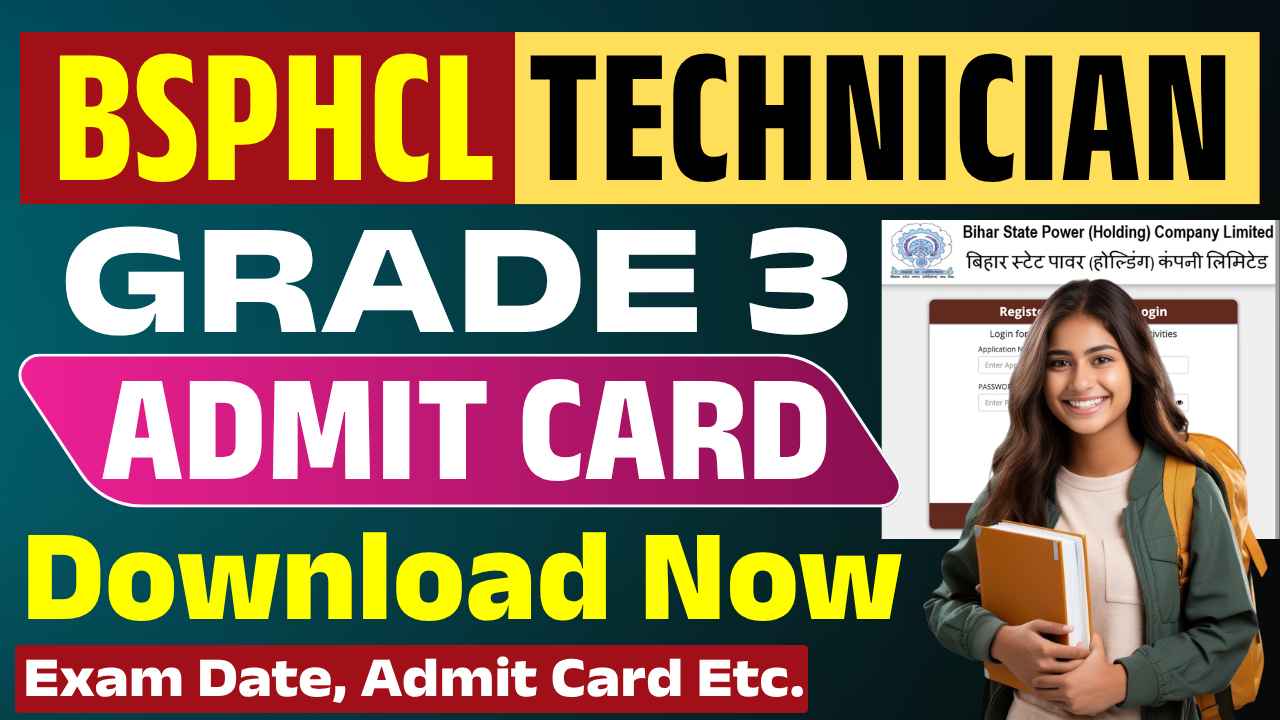Bihar BSPHCL Technician Gr- III Admit Card 2025