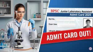 BPSC Junior Laboratory Assistant Admit Card 2025