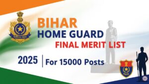 Bihar Home Guard Final Merit List 2025
