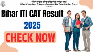 Bihar ITI CAT Result Download 2025