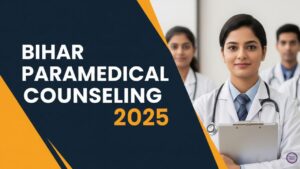 Bihar Paramedical Counseling 2025