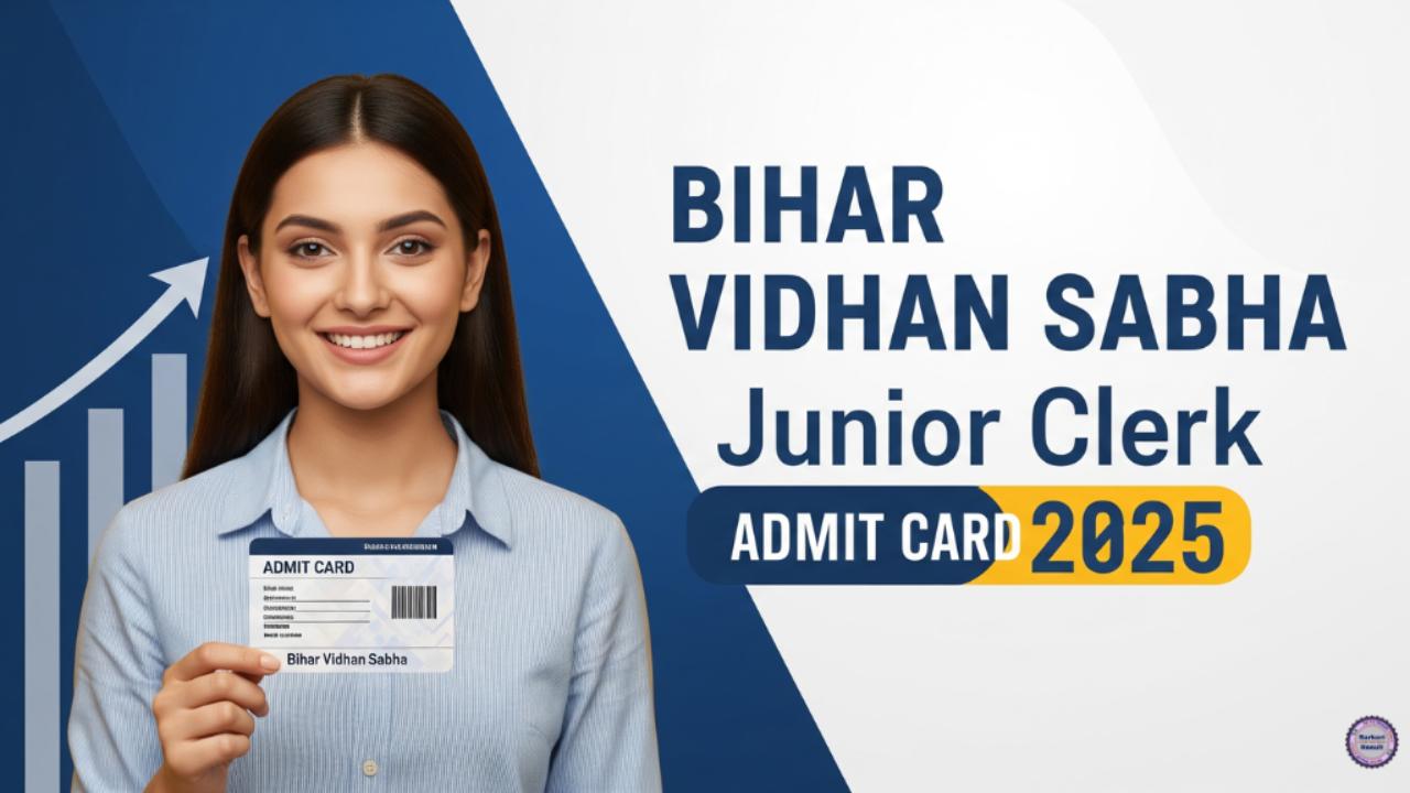 Bihar Vidhan Sabha Junior Clerk Admit Card 2025
