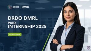 DRDO DMRL Paid Internship 2025