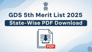GDS 5th Merit List 2025