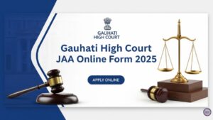 Gauhati High Court JAA Online Form 2025