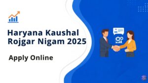 Haryana Kaushal Rojgar Nigam 2025