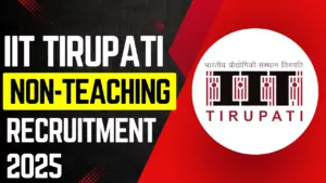 IIT Tirupati Non-Teaching Recruitment