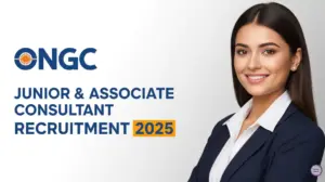ONGC Junior & Associate Consultant Recruitment 2025