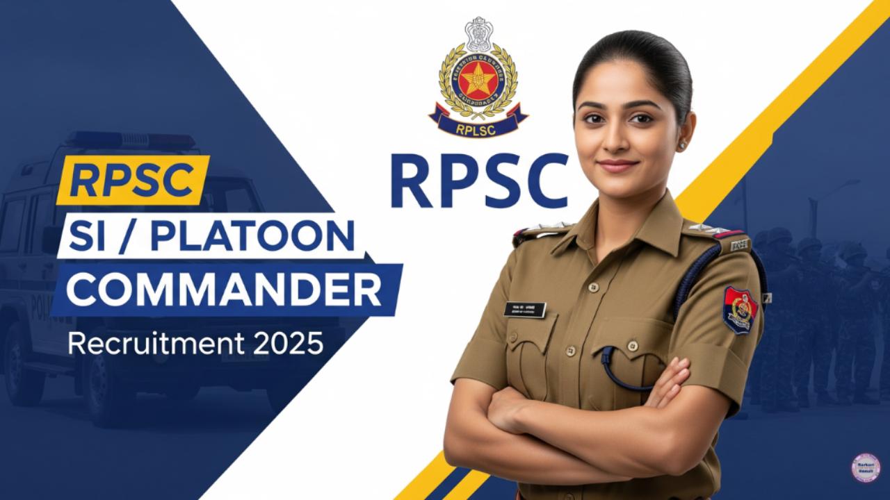RPSC SI Platoon Commander Recruitment 2025