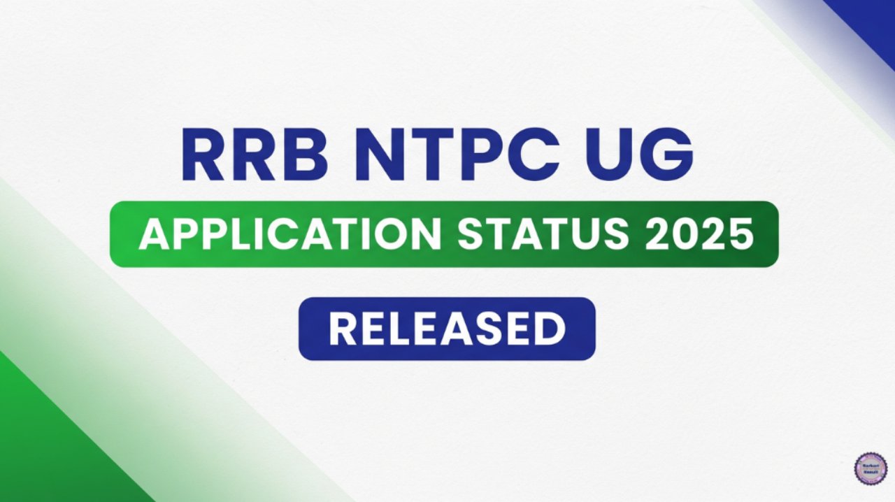 RRB NTPC UG Application Status 2025