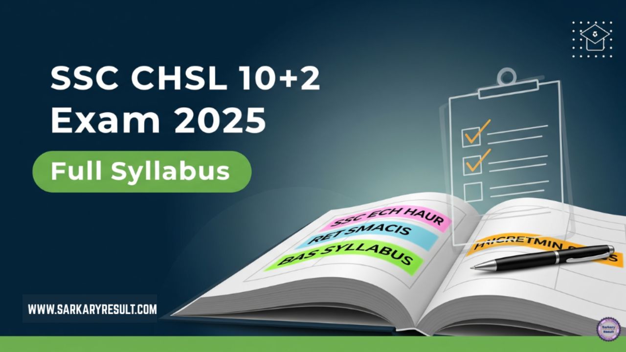 SSC CHSL 10+2 Exam 2025 Full Syllabus