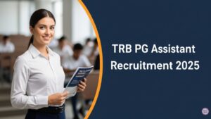 TRB PG Assistant Recruitment 2025