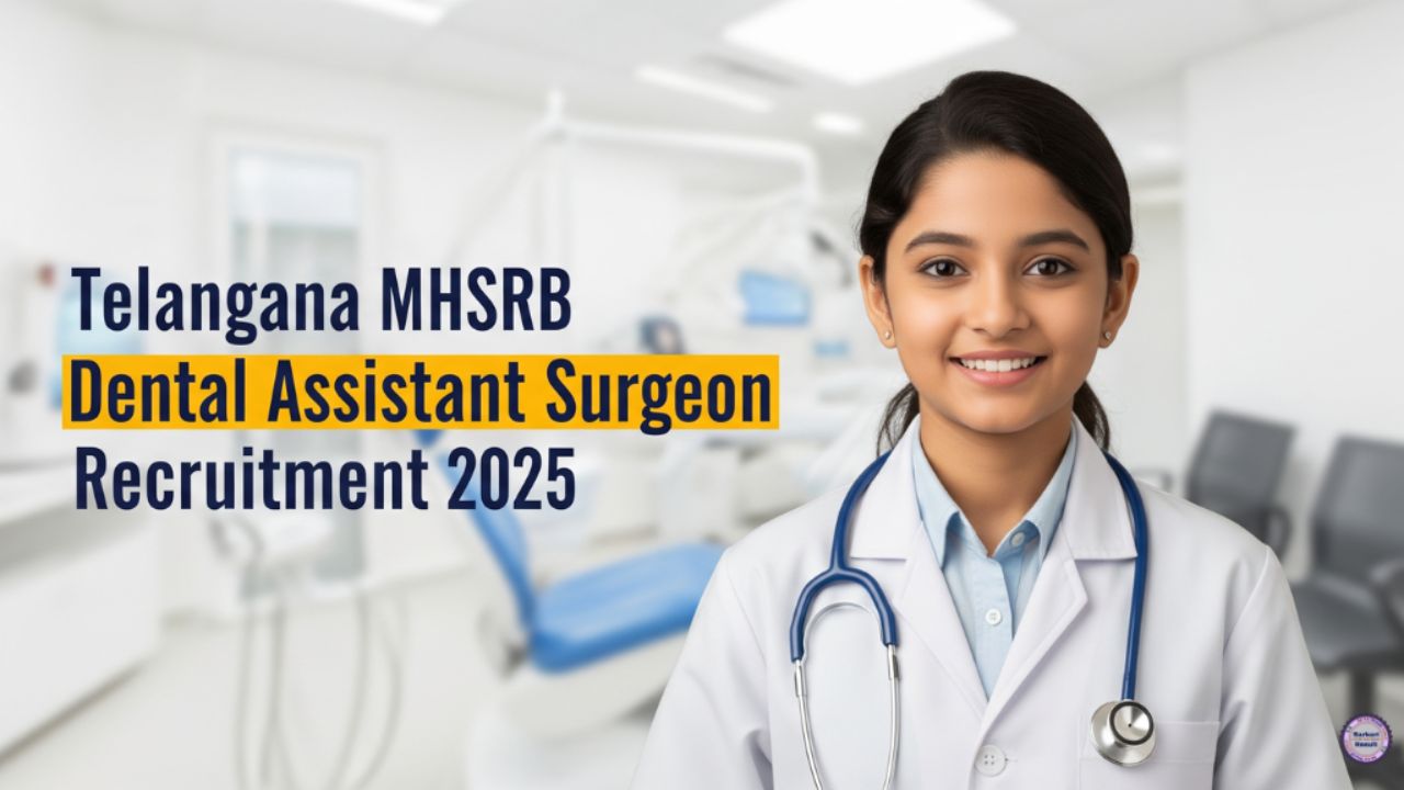 Telangana MHSRB Dental Assistant Surgeon Recruitment 2025