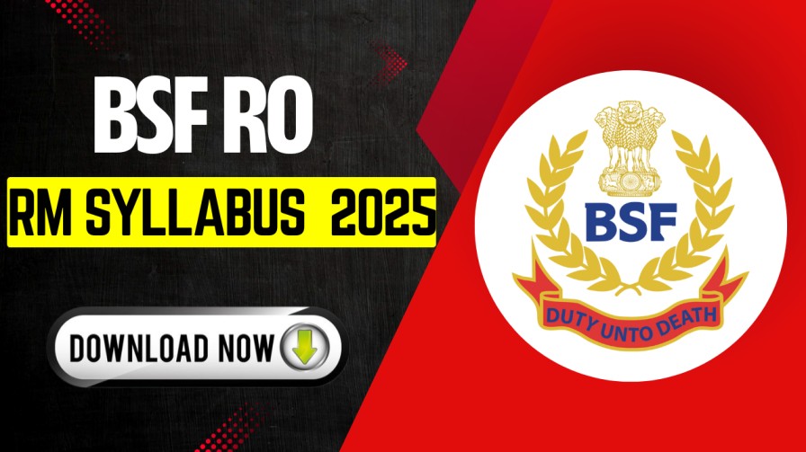 BSF RO RM Syllabus 2025