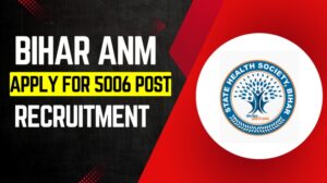 Bihar ANM Recruitment 2025