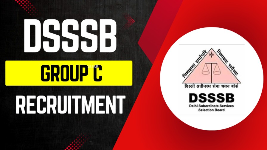 DSSSB Group C Recruitment 2025 – Apply Online