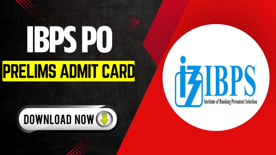 IBPS PO Prelims Admit Card 2025