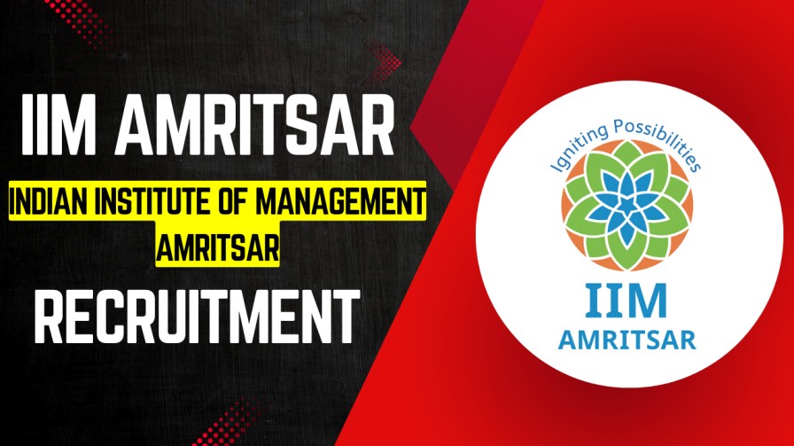 IIM Amritsar Recruitment 2025