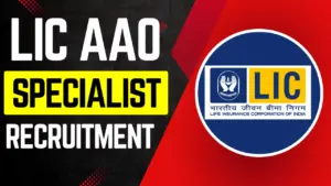 LIC AAO Specialist Recruitment 2025