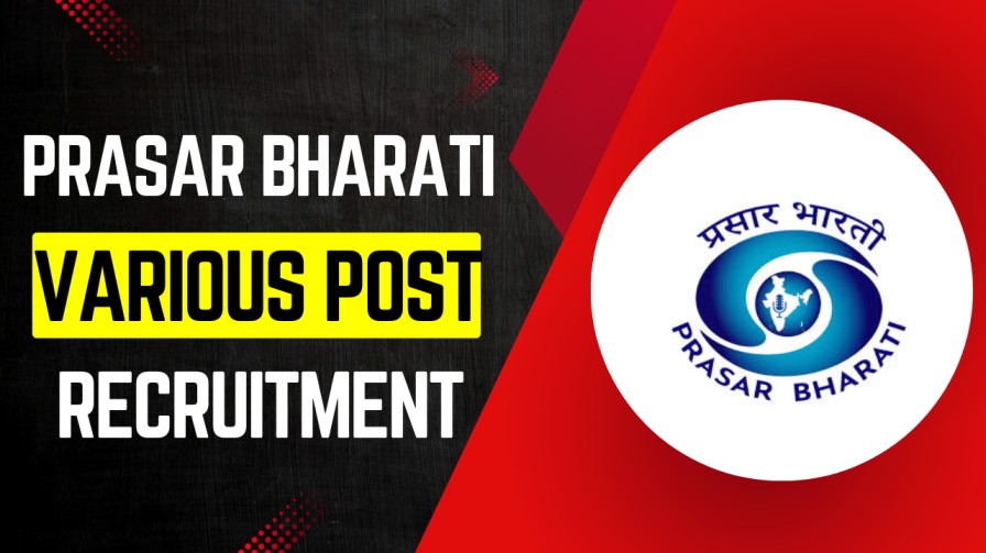 Prasar Bharati Bharti 2025