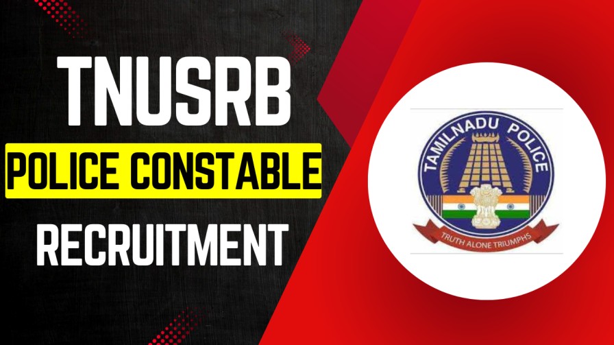 TNUSRB Police Constable Recruitment 2025- Apply Online