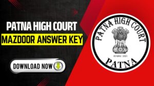 Patna High Court Mazdoor Answer Key