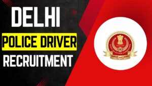 Delhi Police Driver Recruitment 