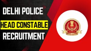 Delhi Police Head Constable Vacancy 
